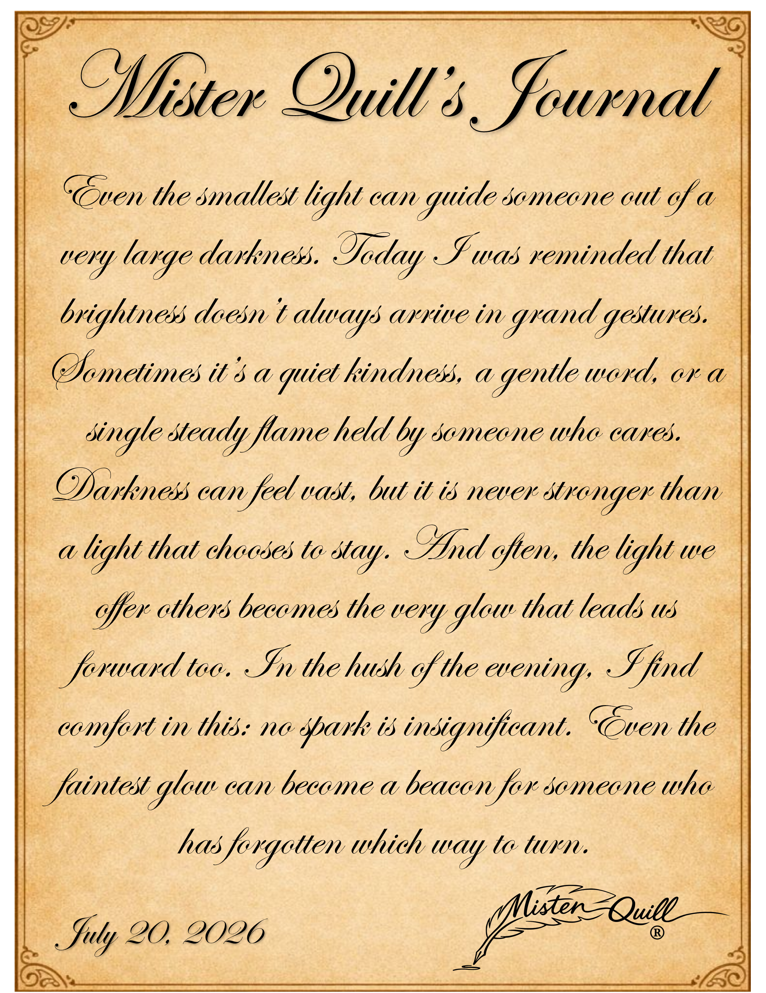 Today in Mister Quill's Journal, July 20, 2026